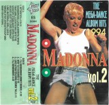 Casetă audio Madonna &ndash; The Mega-Dance Album Hits 1994 (Vol.2)