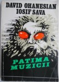 Patima muzicii &ndash; David Ohanesian - Roman Beletristica