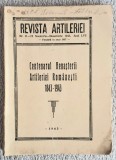 Revista artileriei Centenarul Renasterii Artileriei Romanesti 1843 - 1943