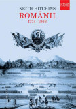 Rom&acirc;nii: 1774&ndash;1866 - Hardcover - Keith Hitchins - Humanitas