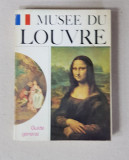 MUSEE DU LOUVRE - GUIDE GENERAL , 1973