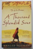 Khaled Hosseini - A Thousand Splendid Suns (Splendida cetate a celor o mie de sori)
