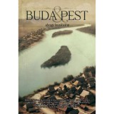 Buda &amp; Pest - ahogy kezdőd&ouml;tt