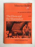 D- Partitura Muzicala: The Elves and the Shoemaker by Maurice Bailey, opereta