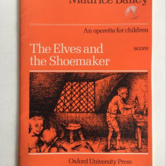 D- Partitura Muzicala: The Elves and the Shoemaker by Maurice Bailey, opereta