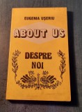 About us Despre Noi Eugenia Useriu editie bilingva