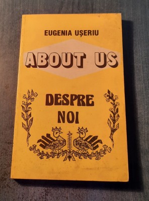 About us Despre Noi Eugenia Useriu editie bilingva foto