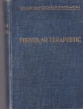Facultatea de Medicina si Farmacie din Cluj - Formular terapeutic, volumul 1.