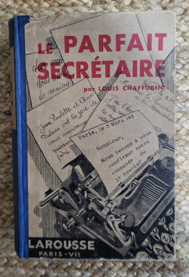 Le parfait secr&amp;eacute;taire - Louis Chaffurin, 1932 foto