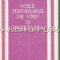 Noile Tehnologii De Varf Si Societatea - Valter Roman, Mihai Draganescu