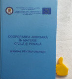 Cooperarea judiciara in materie civila si penala Manual pentru grefieri