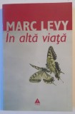 IN ALTA VIATA de MARC LEVY , 2005