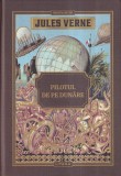 Jules Verne - Pilotul de pe Dunare, Editura Litera, Roman Cartonat, 255 Pagini, 2023, Stare Buna, Romana