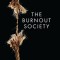 The Burnout Society