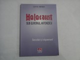 Holocaust Sub Guvernul Antonescu - Liviu Beris - Autografiat &amp; Dedicatie - Carte Istorie Antonescu