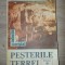 Pesterile Terrei- Traian Constantinescu