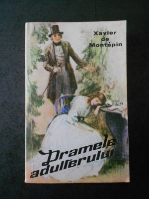 Xavier de Montepin - Dramele adulterului foto