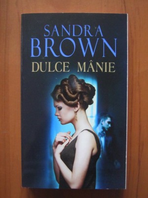 Sandra Brown - Dulce manie foto