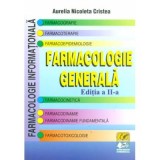 Farmacologie generala. Editia a 2-a - Aurelia Nicoleta Cristea