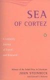 Sea of Cortez: A Leisurely Journal of Travel and Research