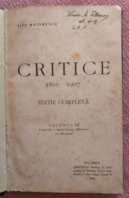 Critice 1866-1907. Volumul 3. Editura Minerva, 1915 - Titu Maiorescu foto
