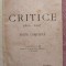 Critice 1866-1907. Volumul 3. Editura Minerva, 1915 - Titu Maiorescu