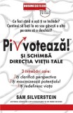 Cumpara ieftin Pivotează și schimbă direcția vieții tale! - Paperback brosat - Sam Silverstein - Businesstech
