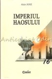 Imperiul Haosului - Alain Joxe, Corint, 2003, Politica, 233 pagini, Romana, Inginerii Haosului