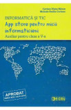 Informatica si TIC - Clasa 5 - App store pentru micii informaticieni - Carmen Diana Baican, Melinda Emil