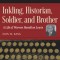 Inkling, Historian, Soldier, and Brother: A Life of Warren Hamilton Lewis