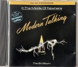 Modern Talking &lrm;&ndash; In The Middle Of Nowhere (The 4th Album) VG / VG+ cd muzica synth pop, disco _ Hansa, Germania, 1986