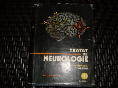 Tratat De Neurologie Vol.iii Partea A Ii-a - Constantin Arseni ,552724 foto