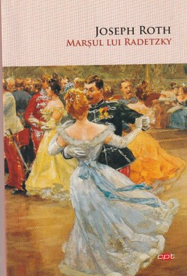 JOSEPH ROTH - MARSUL LUI RADETZKY ( 2019 ) foto