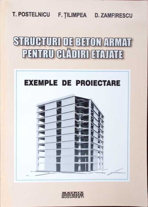 STRUCTURI DE BETON ARMAT PENTRU CLADIRI ETAJATE-T. POSTELNICU-271337