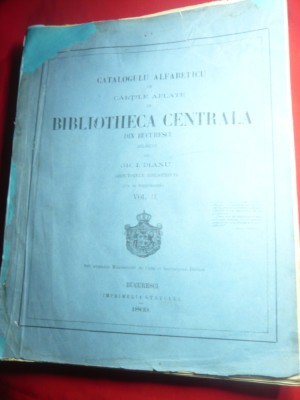 Gr.I.Dianu -Catalogul Alfabetic -Carti Biblioteca Centrala Bucuresti vol.II 1869 foto
