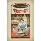 Margit n&eacute;ni s&uuml;tem&eacute;nyes k&ouml;nyve - Margit n&eacute;ni