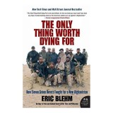 The Only Thing Worth Dying For - Carte in Engleza, U.S. Special Forces in Afghanistan, Evenimentele din 11 Septembrie 2001