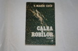 Calea robilor - V. Marin Cucu - 1983
