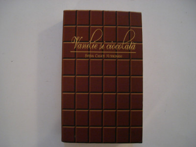 Vanilie si ciocolata - Sveva Casati Modignani foto