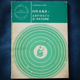 Cumpara ieftin HRANA: Aspiratii si Ratiune - Laurentiu Buia - Agricultura, carte