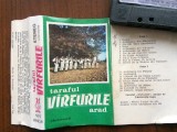 TARAFUL VARFURILE VIRFURILE Arad caseta audio muzica populara folclor electrecord