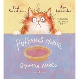 Puffancs morog, gyomra korog - Ted Forsstr&ouml;m