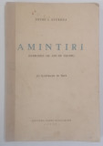 AMINTIRI , PATRUZECI DE ANI DE TEATRU de PETRE I. STURDZA , CU ILUSTRATII IN TEXT , 1940