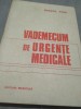 Vademecum Urgente Medicale - George Popa - Carte Medicina