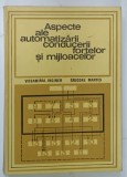ASPECTE ALE AUTOMATIZARII CONDUCERII FORTELOR SI MIJLOACELOR de VICEAMIRAL INGINER GRIGORE MARTES , 1970