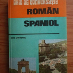 Ghid de conversatie roman-spaniol - Dan Munteanu