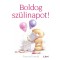 Boldog sz&uuml;linapot! - Helen Exley