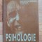 Psihologie. Manual pentru clasa a 10-a - Paul Popescu-Neveanu, Mielu Zlate