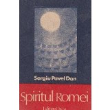 Spiritul Romei - O privire comparativa asupra gandirii politice si faptei unui popor