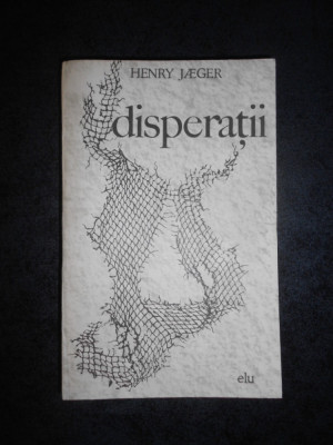 Henry Jaeger - Disperatii (1968) foto